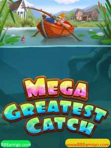 Descubra a Emoção de MegaGreatestCatch com 888amigo.com